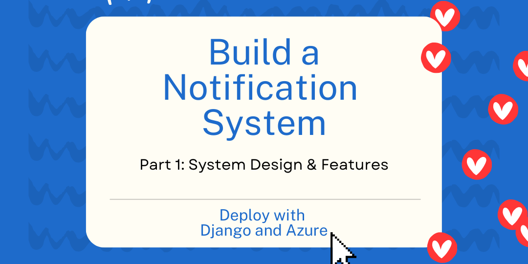 Notification Systems Design